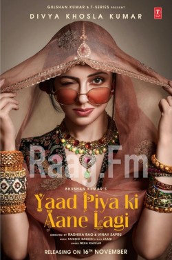 Yaad-Piya-Ki-Aane-Lagi Divya Khosla Kumar mp3 song lyrics